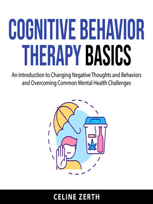 cover image of Cognitive Behavior Therapy Basics